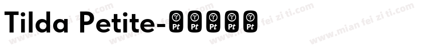 Tilda Petite字体转换